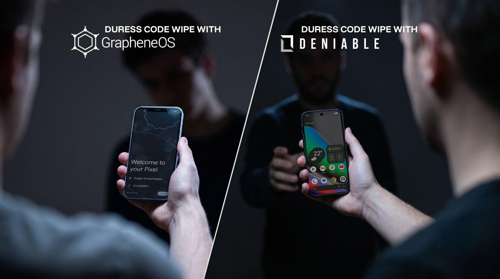A duress code on two phones: GrapheneOS wipes to a factory-fresh device, DeniableOS opens a normal one.